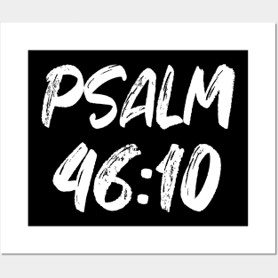 Psalm 46:10 Reference Posters and Art